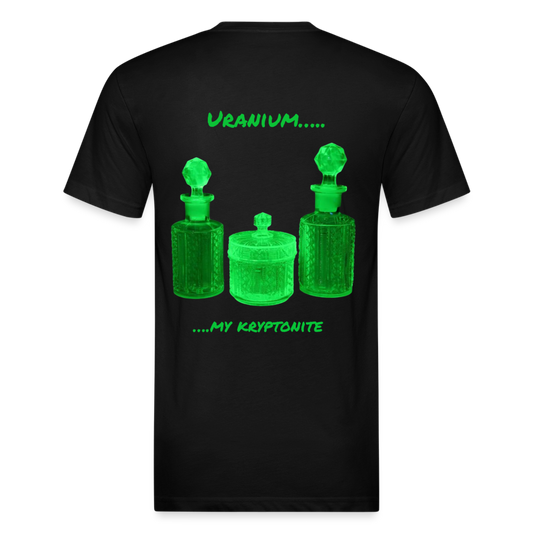 Uranium…. …..My Kryptonite t shirt - black